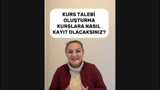 KURSLARA KAYIT OLUŞTURMA  KURS TALEBİ OLUŞTURMA  Halk Eğitimi Kursları  Usta Öğretici [upl. by Deerc]