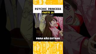 PSYCHIC PRINCESS  Parte 26 🤭 [upl. by Harbert]