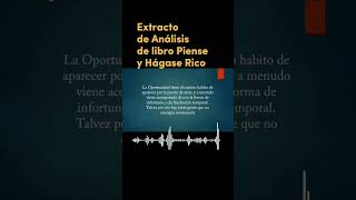 Análisis de libro Piense y Hágase Rico  Capítulo 1 Fragmento 1 [upl. by Prudy]