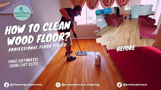 How to clean hardwood floor and make them shine  Springfield NJ [upl. by Frame]