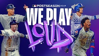 MLB Postseason 2019 We Play Loud [upl. by Epp128]