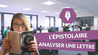 Lépistolaire  Analyser une lettre  Littérature Lycée  digiSchool [upl. by Reivaz]