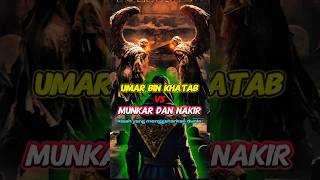 Umar bin khatab vs munkar dan nakirkisah yang menggetarkan duniaumarbinkhatabmunkarnakir [upl. by Odelia]