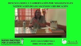 DENUNCIA SEDUCA Y GOBERNACIÓN POR NEGLIGENCIA EN NOTIFICACIÓN DE LOS ASCENSOS Y REUBICACIÓN [upl. by Berke]