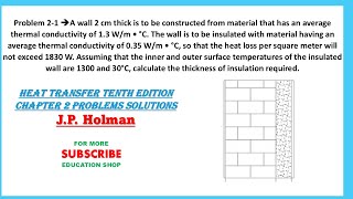 Problem 21 from chapter 2 of book Heat Transfer 10th edition by JP Holman [upl. by Peper]