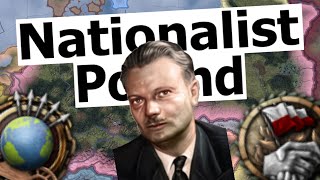 Nationalist Polands Wild Ride  Hoi4 [upl. by Eisned865]