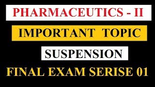 PHARMACEUTICS  IMPORTANT TOPIC FOR FINAL EXAM 2018  SUSPENSION  FLOCULATED SUSPENSION [upl. by Cyrill]