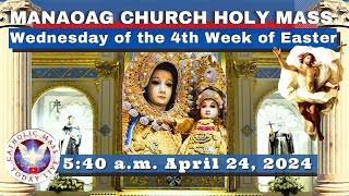 CATHOLIC MASS OUR LADY OF MANAOAG CHURCH LIVE MASS TODAY Apr 24 2024 540am Holy Rosary [upl. by Enajiram]