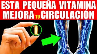 VITAMINA 1 que MEJORA la MALA CIRCULACIÓN y VARICES CÓMO TOMARLA [upl. by Erdua]