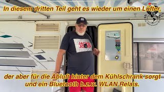 Wir zeigen euch den Umbau der Abluf am KühlschrankAussengitter und einem BluetoothWLAN Relais [upl. by Gordy]