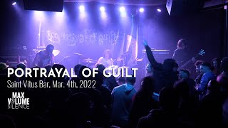 PORTRAYAL OF GUILT live at Saint Vitus Bar Mar 4th 2022 FULL SET [upl. by Irab]