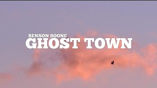 Benson Boone  Ghost Town Lyrics [upl. by Asum]