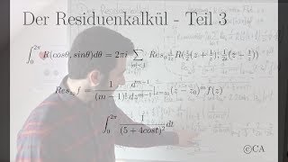 Residuensatz Residuenkalkül Anwendung Teil 3 komplexe Analysis Funktionentheorie [upl. by Poland]