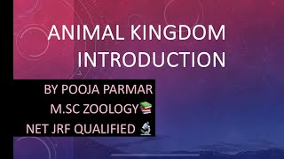 ANIMAL KINGDOM INTRODUCTION OF ANIMAL KINGDOMBASIS OF CLASSIFICATION PART 1 [upl. by Inar]