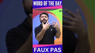 Word of the day  Faux Pas  Vocabulary  English by Akash Sir [upl. by Alleinad]