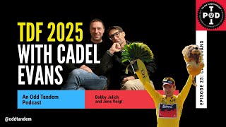 Cadel Evans Previews the 2025 Tour de France route with Bobby Julich and Jens Voigt [upl. by Suivatal770]