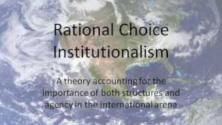 Rational Choice Institutionalism in IR [upl. by Hendel]