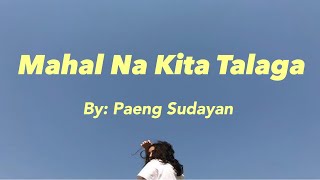 Mahal Na Kita TalagaLyrics by Paeng Sudayan theme song of Diane and Lorenzo LoDi Los Bastardos [upl. by Htiderem]