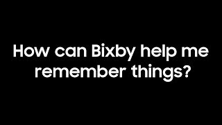 Bixby Setting Reminders [upl. by Kciremed423]