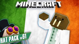 Minecraft Hat Pack  Irish Accent 61 [upl. by Mcclelland]