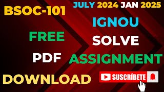 BSOC 101 JAN 2024 JULY 2025 SOLVE ASSIGNMENTS FREE PDF DOWNLOAD LINK IN DESCRIPTION ignou exam [upl. by Gipps]