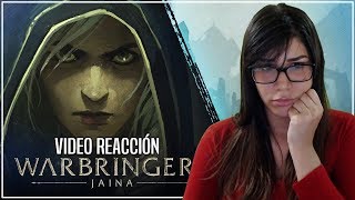 Video Reacción Jaina  Warbringers  Kareneko [upl. by Anaigroeg]