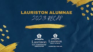 Lauriston Alumnae 2023 Recap [upl. by Eineg726]