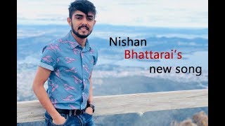 Nishan Bhattarais new song Aafnai Chhaya [upl. by Biamonte]