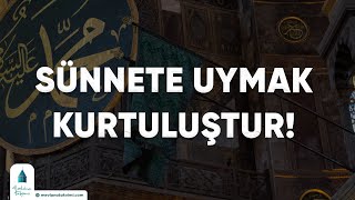 Sünnete Uymak Kurtuluştur [upl. by Thury]