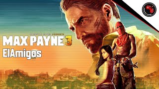 Max Payne 3 ElAmigos  First Few Mins Gameplay [upl. by Knowlton]