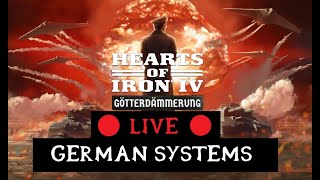 GERMAN SYSTEMS LIVE  Götterdämmerung  Hearts of Iron 4 Dev Diary [upl. by Ebby]