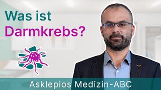 Was ist Darmkrebs  Medizin ABC  Asklepios [upl. by Quintana]