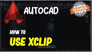 AutoCAD How To Use Xclip [upl. by Sigismond]