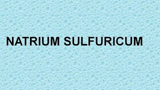 NATRIUM SULFURICUM  ΑΝΤΙΜΕΤΩΠΙΣΗ ΟΞΕΩΝ ΚΑΤΑΣΤΑΣΕΩΝ ΜΕ ΤΗΝ ΟΜΟΙΟΠΑΘΗΤΙΚΗ [upl. by Dnaltiac]