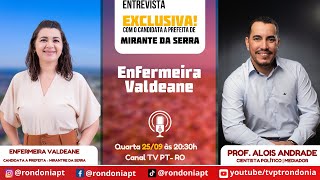 Bate Papo  Candidata a Prefeita Enfermeira Valdeane [upl. by Redwine]