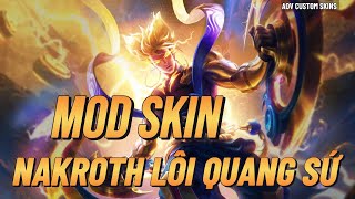 NEW  MOD SKIN NAKROTH LÔI QUANG SỨ FULL HIỆU ỨNG MỚI NHẤT  AoV Custom Skins [upl. by Westney82]