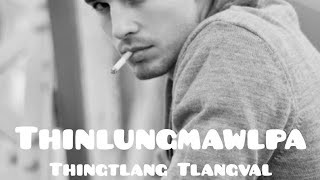 Thinlungmawlpa Cck Lalchhuanawmi A hlawm a dahkhawm 18 [upl. by Harriett]