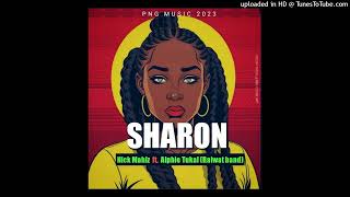 SHARON 2023  Nick Mahlz ft Alfie Tukal Raiwat Band [upl. by Aikel]