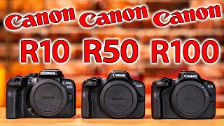 Canon EOS R10 vs R50 vs R100 Which Camera SHOULD You Buy [upl. by Filia]