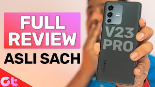 Vivo V23 Pro Full Review With Pros and Cons  ASLI SACH  GT Hindi [upl. by Yancey]