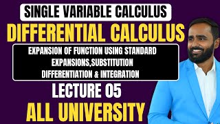 SINGLE VARIABLE CALCULUSDifferential CalculusEXPANSION OF FUNCTION USING STANDARD EXPANSIONSLEC 5 [upl. by Ahsenrac]