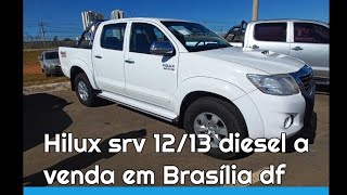 Hilux 2013 srv 4x4 diesel auta venda em Taguatinga feirão df [upl. by Peednus512]