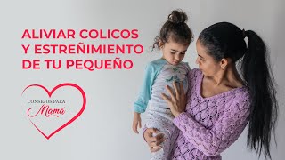 Cómo aliviar cólicos y estreñimiento en niños y bebes  5 Consejos [upl. by Ellennad]