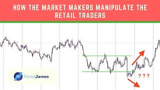 How The Market Makers Manipulate The Retail Traders  Forex James [upl. by Va784]