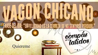 Vagón Chicano Viejitas pero Bonitas  Vagón Chicano Grandes Exitos [upl. by Veda]