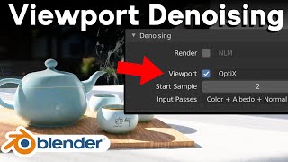 How to Use Blenders Viewport Denoising Tutorial [upl. by Sailesh]