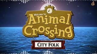 3 am Animal Crossing City Folk Animal Crossing City Folk OST Extended [upl. by Oigres885]