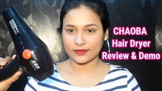 Best Hair dryerChaoba Hair dryer Review amp Demo [upl. by Dallman]