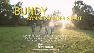 BUNDY  Sommer in der Stadt Official Video [upl. by Suoinuj]