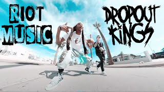 Dropout Kings  Riot Music Music Video [upl. by Melicent]